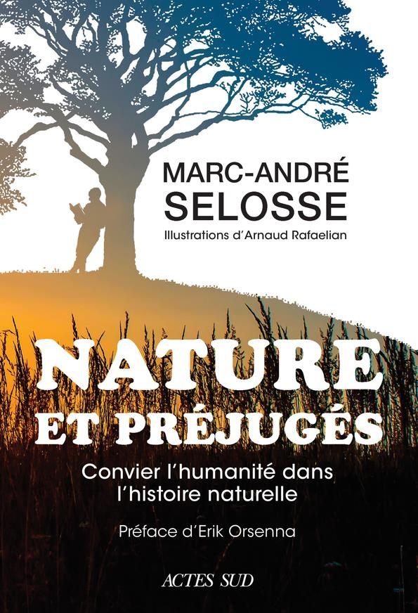 Nature et préjugés. Convier l'humanité dans l'histoire naturelle