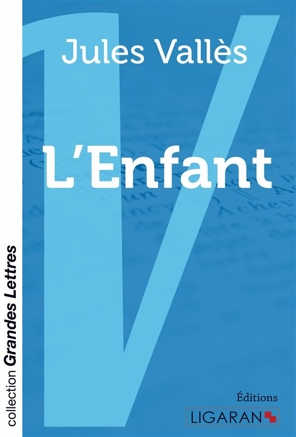 L'enfant [EDITION EN GROS CARACTERES