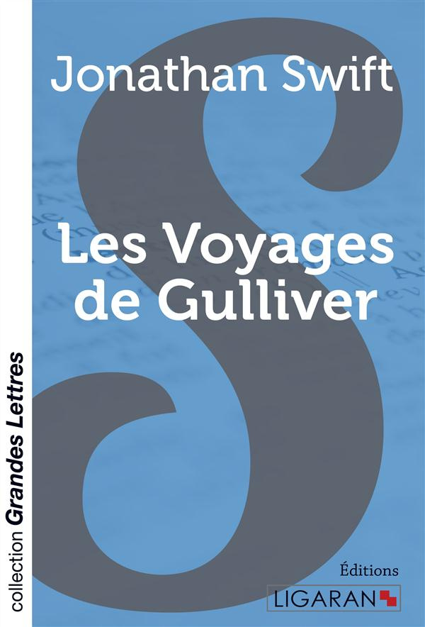 Les voyages de gulliver [EDITION EN GROS CARACTERES
