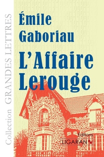 L'affaire Lerouge [EDITION EN GROS CARACTERES