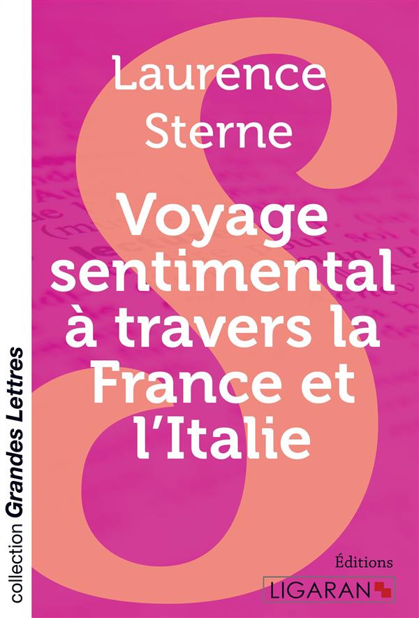 Voyage sentimental à travers la France et l'Italie