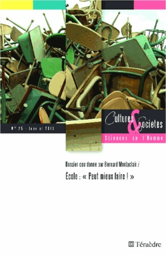 Cultures & Sociétés N° 25, Janvier 2013 : Ecole : "peut mieux faire !"