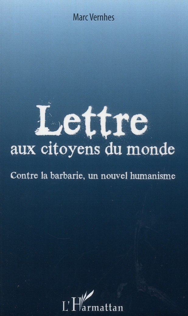 Lettre aux citoyens du monde