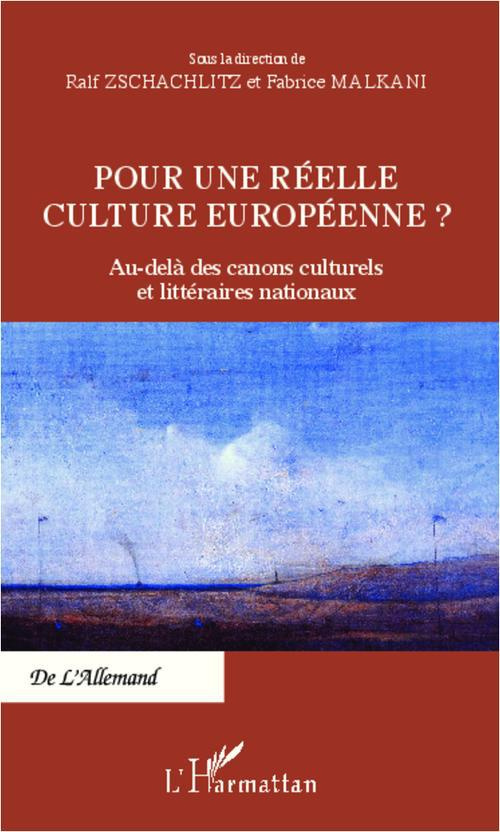 Pour une réelle culture européenne ? Au-delà des canons culturels et littéraires nationaux