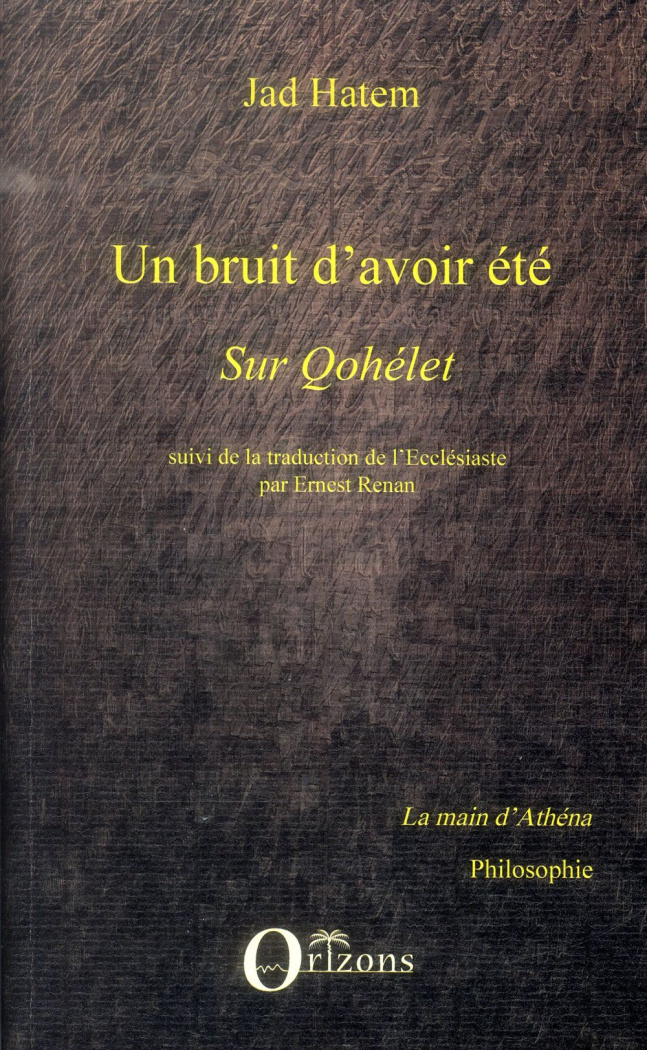 Un bruit d'avoir été . Sur Qohélet