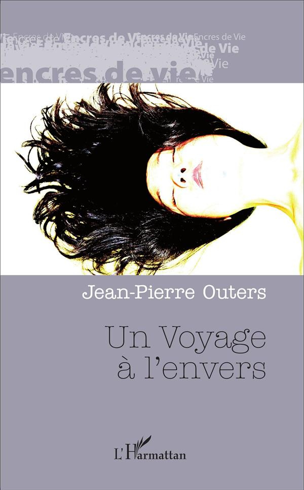 Un voyage à l'envers