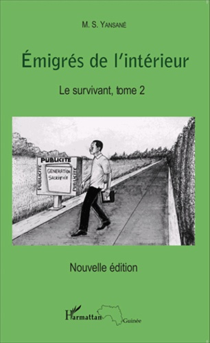 Emigrés de l'intérieur Tome 2 : Le survivant