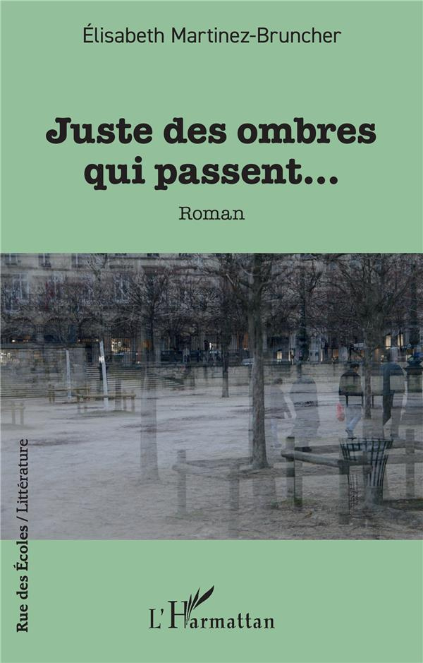 Juste des ombres qui passent…