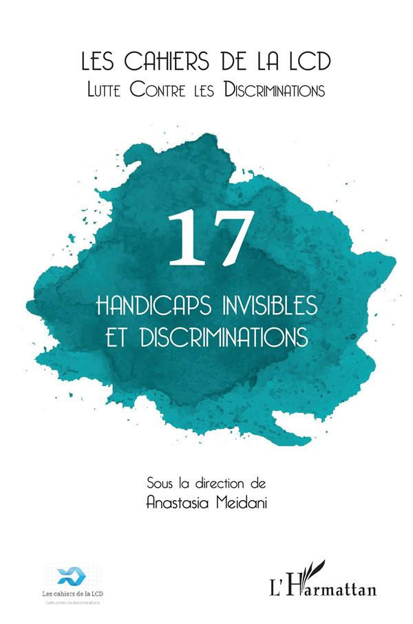 Handicaps invisibles et discriminations. 17