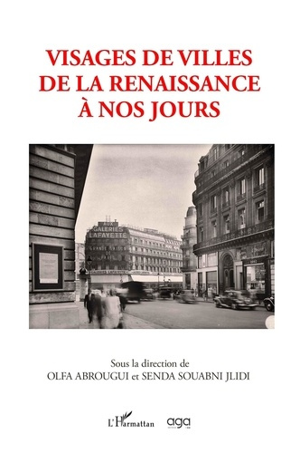 Visages de villes de la Renaissance à nos jours