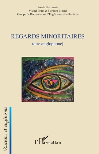 Regards minoritaires. (aire anglophone)
