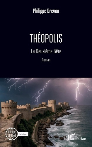 Théopolis. La Deuxième Bête