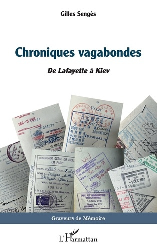 Chroniques vagabondes. De Lafayette à Kiev