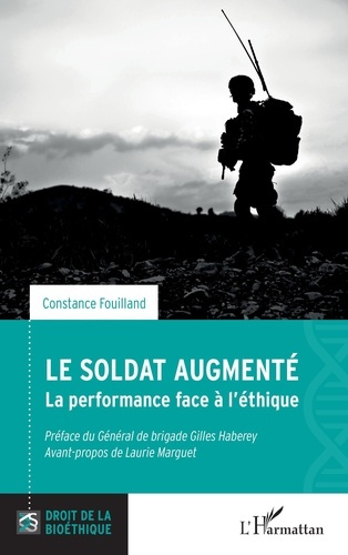 Le soldat augmenté. La performance face à l'éthique