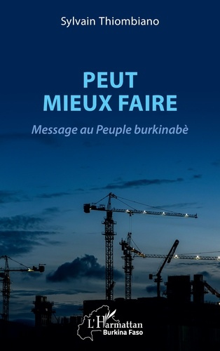 Peut mieux faire. Message au Peuple burkinabè