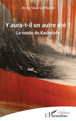 Y aura-t-il un autre été ?. La ronde du Kachelofe