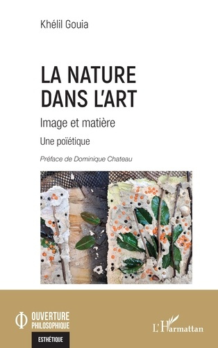 La Nature dans l'art. Image et matière