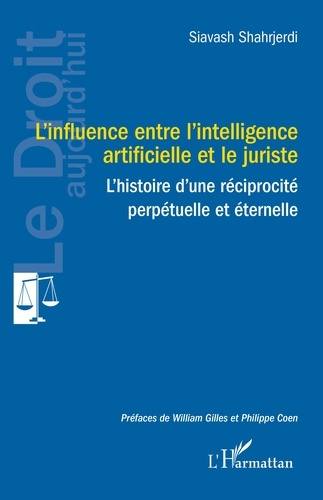 L'influence entre l'intelligence artificielle et le juriste. L'histoire d'une réciprocité perpétuell