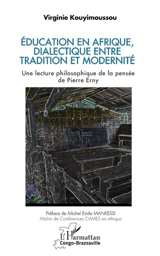 Éducation en Afrique, dialectique entre tradition et modernité. Une lecture philosophique de la pen