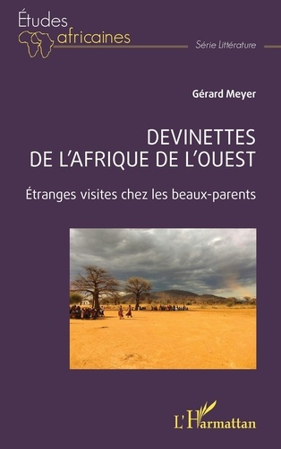 Devinettes de l’Afrique de l’Ouest. Étranges visites chez les beaux-parents