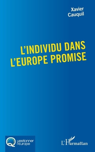 L'individu dans l'Europe promise