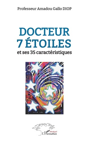 Docteur 7 étoiles. Et ses 35 caractéristiques