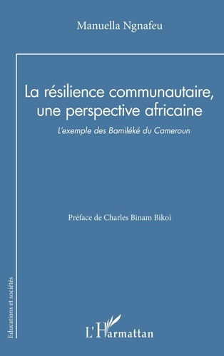 La résilience communautaire, une perspective africaine. L’exemple des Bamiléké du Cameroun