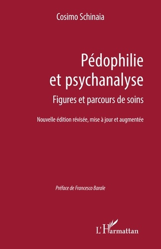 Pédophilie et psychanalyse. Figures et parcours de soin
