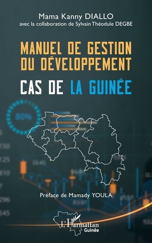 Manuel de gestion du développement. Cas de la Guinée