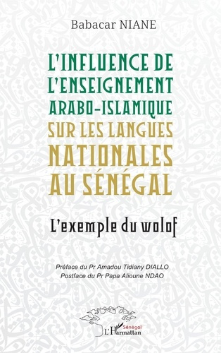 L’influence de l’enseignement arabo-islamique sur les langues nationales au Sénégal. L’exemple du wo