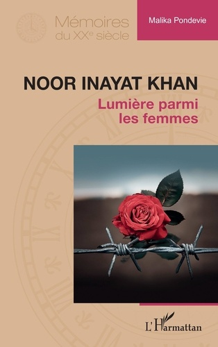 Noor Inayat Khan. Lumière parmi les femmes