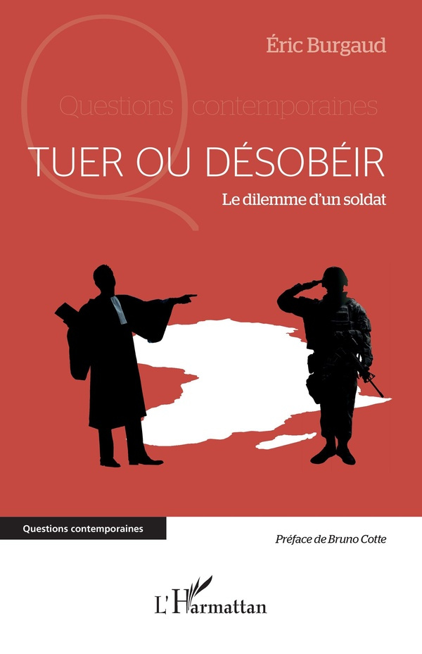 Tuer ou désobéir. Le dilemme d’un soldat