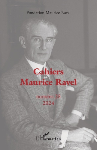 Cahiers Maurice Ravel N° 25