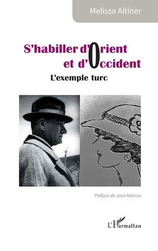 S’habiller d’Orient et d’Occident. L’exemple turc