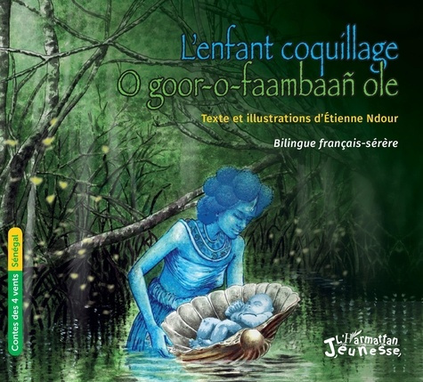 L’enfant coquillage. Bilingue français-sérère