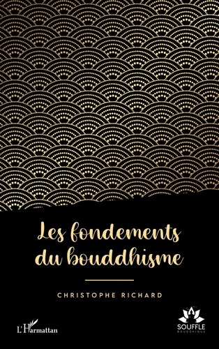 Les fondements du bouddhisme