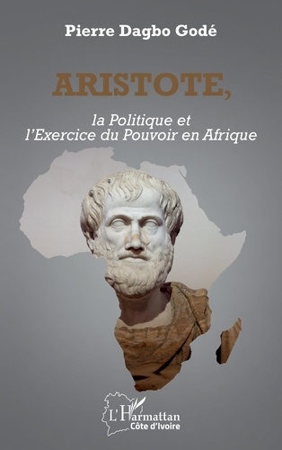 Aristote, la politique et l’exercice du pouvoir en Afrique