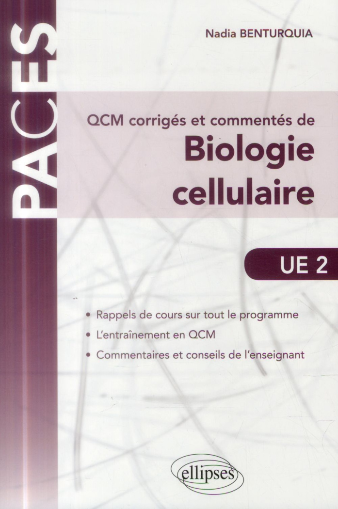 QCM corrigés et commentés de biologie cellulaire UE 2