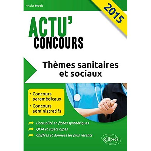 Thèmes sanitaires et sociaux. Edition 2015