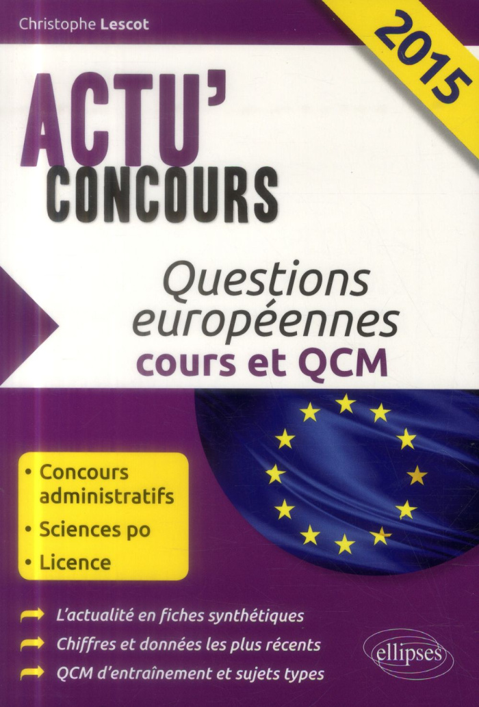 Questions européennes. Cours et QCM, Edition 2015