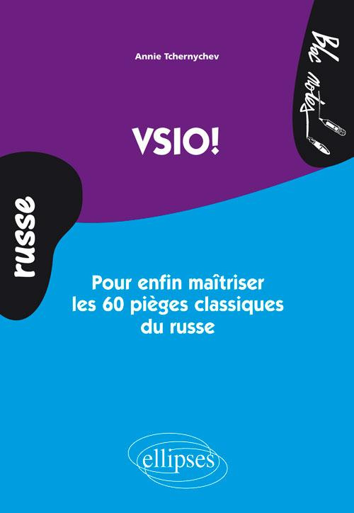 Vsio. Pour enfin maîtriser les 60 pièges classiques du russe (niveau 2)