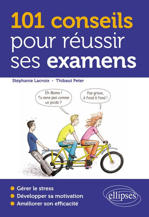 101 conseils pour réussir ses examens