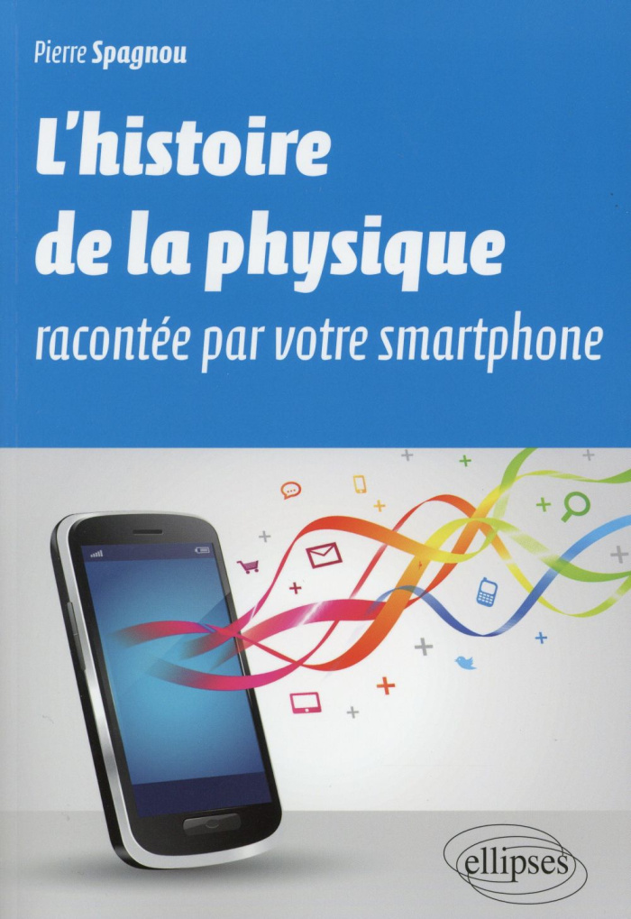 L'histoire de la physique racontée par votre smartphone