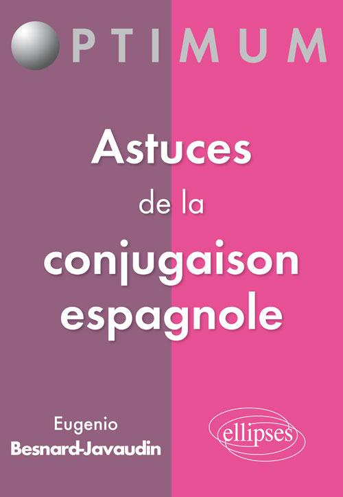 Astuces de la conjugaison espagnole