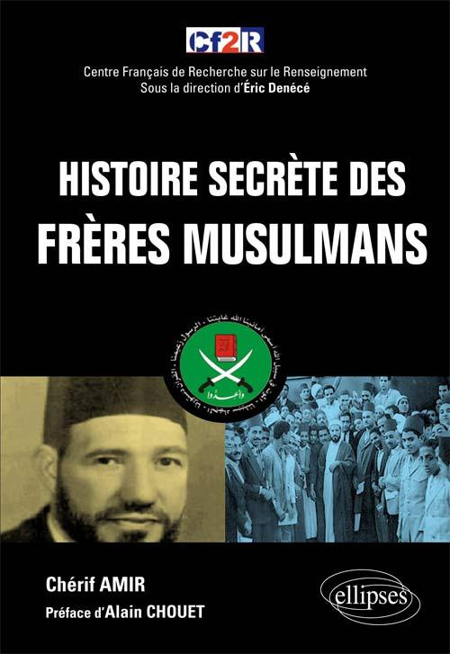 Histoire secrètes des Frères musulmans