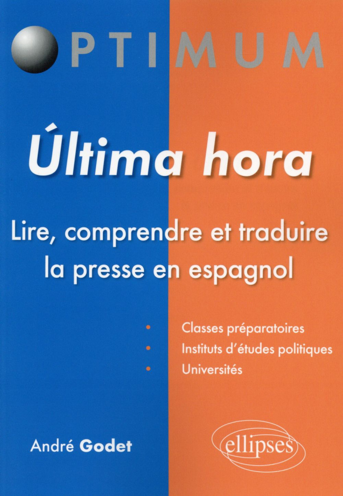 Ultima hora. Lire, comprendre et traduire la presse en espagnol
