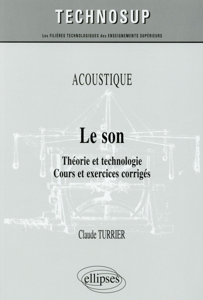 Le son. Théorie et technologie
