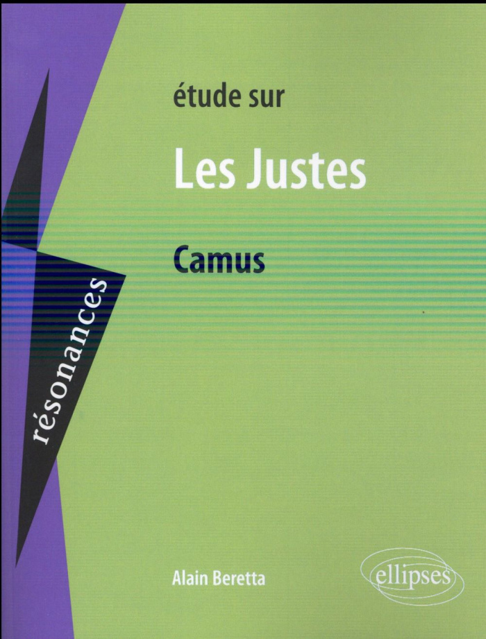 Etude sur Les Justes de Camus
