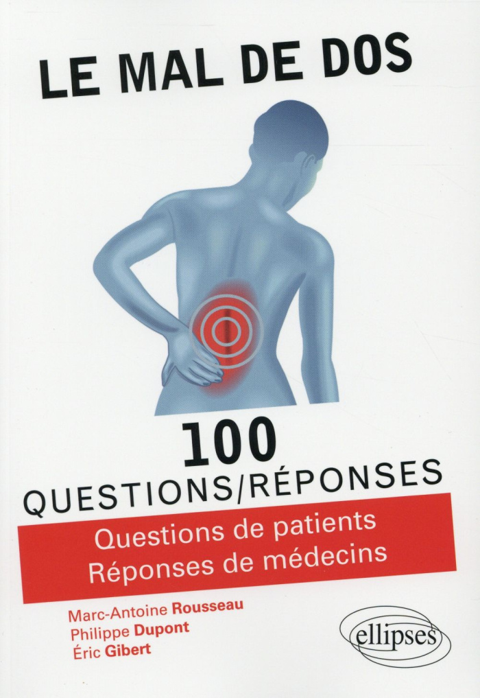 Le mal de dos. 100 questions/réponses