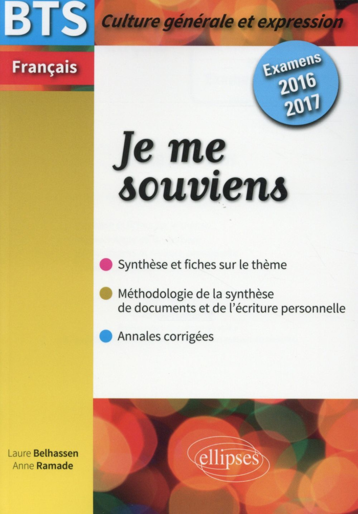 Je me souviens. BTS français examens 2016-2017
